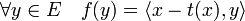 \forall y \in E \quad f(y) = \langle x-t(x),y\rangle
