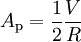 A_{\rm p} = \frac{1}{2} \frac{V}{R}