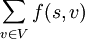 \sum_{v \in V} f(s,v)