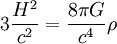 3 \frac{H^2}{c^2} = \frac{8 \pi G}{c^4} \rho