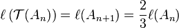 \ell \left( \mathcal{T}(A_n) \right) = \ell(A_{n+1})   = \frac{2}{3} \ell (A_n) 