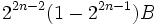 2^{2n-2}(1-2^{2n-1})B\,