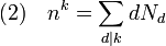 (2)\quad n^k = \sum_{d|k} dN_d