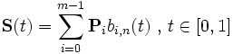 \mathbf{S}(t)= \sum_{i=0}^{m-1} \mathbf{P}_{i} b_{i,n}(t) \mbox{ , } t \in [0,1]