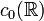c_0(\mathbb R)
