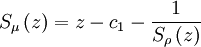  S_{\mu} \left(z\right)=z-c_1-\frac{1}{S_{\rho}\left(z\right)}