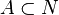 A\subset N