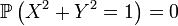 \mathbb{P}\left(X^2+Y^2=1\right)=0