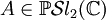 A\in \mathbb P \mathcal Sl_2(\mathbb C)