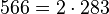 566 =2 \cdot  283