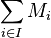 \sum_{i \in I} M_i 