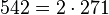 542 = 2 \cdot  271