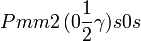 Pmm2\,(0\frac{1}{2}\gamma)s0s