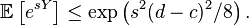 \mathbb{E}\left[e^{sY}\right]\le\exp\left(s^2(d-c)^2/8\right).
