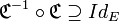  \mathfrak{C}^{-1} \circ \mathfrak{C} \supseteq Id_E \,