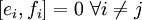 [e_i,f_i] = 0\ \forall{i}\neq{j}