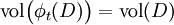 \mathrm{vol}\big(\phi_t(D)\big) =\mathrm{vol}(D)