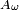 \ \scriptstyle A_{\omega}\ 