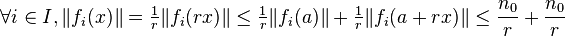  \forall i \in I, \|f_i(x)\| = \tfrac 1r \|f_i(rx)\| \leq \tfrac 1r \|f_i(a)\| + \tfrac 1r \|f_i(a + rx)\| \leq \frac{n_0}r+\frac{n_0}r