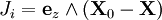 J_i = \textbf{e}_z \wedge \left( \textbf{X}_0 - \textbf{X} \right) 