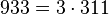  933=3 \cdot  311