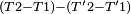 \scriptstyle{(T2 - T1) - (T'2 - T'1)}