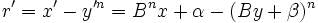 r' = x' - y'^n = B^n x + \alpha - (B y + \beta)^n\,