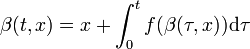 \beta (t,x) = x + \int_0^t f(\beta(\tau,x))\mathrm d \tau
