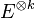 E^{\otimes k}