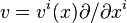 v=v^i(x)\partial/\partial x^i