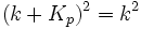 (k+K_p)^2=k^2~