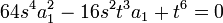  64s^4a_1^2 - 16s^2t^3a_1 + t^6 = 0 ~