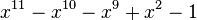 x^{11}-x^{10}-x^9+x^2-1\,