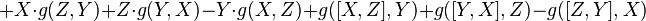 +X\cdot g(Z,Y)+Z\cdot g(Y,X)-Y\cdot g(X,Z)+g([X,Z],Y)+g([Y,X],Z)-g([Z,Y],X)