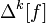\Delta^k [f]\,