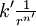 k'\tfrac{1}{r^{n'}}