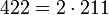 422 = 2 \cdot  211