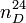n^{ 24 }_{ D } 