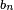 \scriptstyle b_n