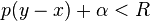 \quad p(y-x)+\alpha<R