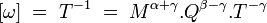 \left[ \omega \right] \; = \; T^{-1} \; = \; M^{\alpha+ \gamma}.Q^{\beta - \gamma}.T^{-\gamma}