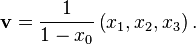 \mathbf{v} = \frac{1}{1-x_0}\left(x_1,x_2,x_3\right).