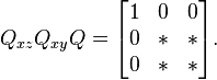 Q_{xz}Q_{xy}Q = \begin{bmatrix}1&0&0\\0&\ast&\ast\\0&\ast&\ast\end{bmatrix} . 