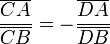 \frac{\overline{CA}}{\overline{CB} }=-\frac{\overline{DA}}{\overline{DB} }