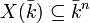 X(\bar{k})\subseteq \bar{k}^n