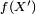 \scriptstyle\ f(X^{\prime})\ 