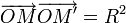 \overrightarrow{OM}\overrightarrow{OM'}=R^2