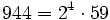  944=2^4 \cdot  59