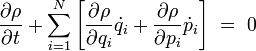  \frac{\partial\rho}{\partial t} + \sum_{i=1}^{N}\left[ \frac{\partial \rho }{\partial q_{i}}\dot{q}_{i}+\frac{\partial \rho }{\partial p_{i}}\dot{p}_{i}\right] \ = \ 0 