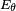 \scriptstyle{E_{\theta}}